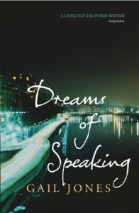 Gail Jones - Dreams of Speaking
